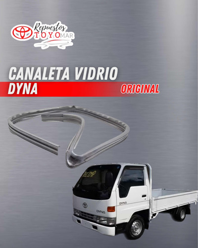 Canaleta Vidrio Delantero Toyota Dyna 98-01