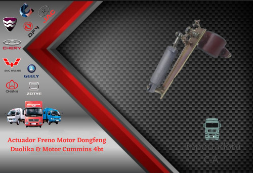 Actuador Freno Motor Duolika & Motor Cummins 4bt 