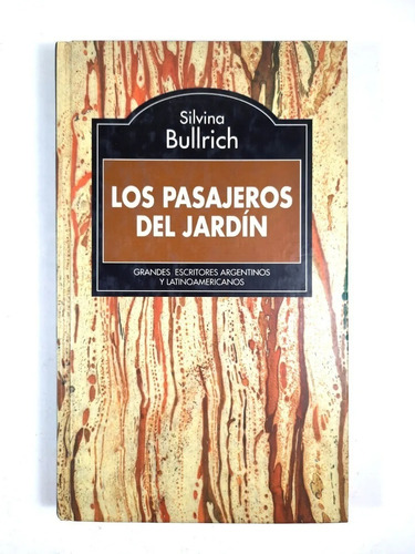 Los Pasajeros Del Jardín - Silvina Bullrich - Novela - 1995