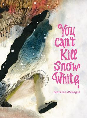 Libro You Can't Kill Snow White - Karin Snelson