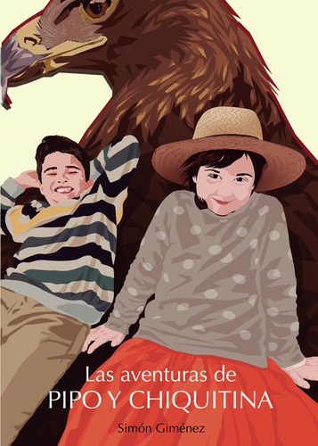 Las Aventuras De Pipo Y Chiquitina (libro Original)