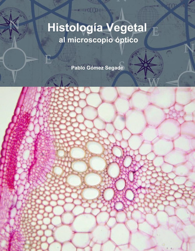 Libro Histología Vegetal Al Microscopio Óptico (spanish Lcm5