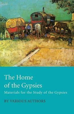 Libro The Home Of The Gypsies - Materials For The Study O...