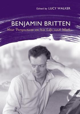 Libro Benjamin Britten - Lucy Walker