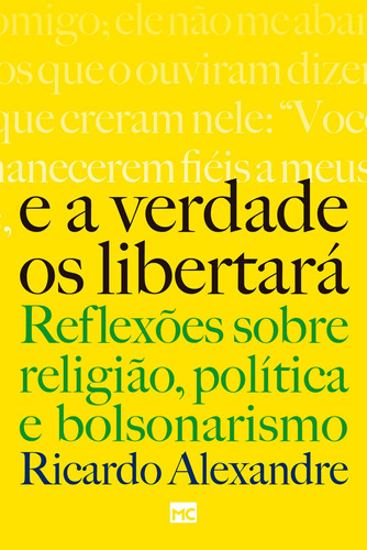 E A Verdade Os Libertará