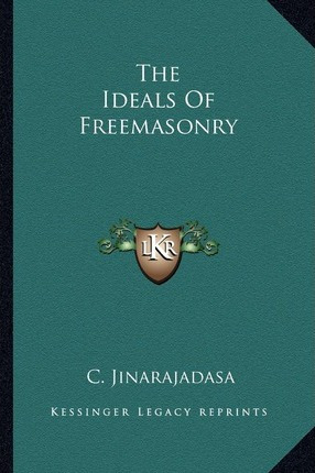 Libro The Ideals Of Freemasonry - C Jinarajadasa