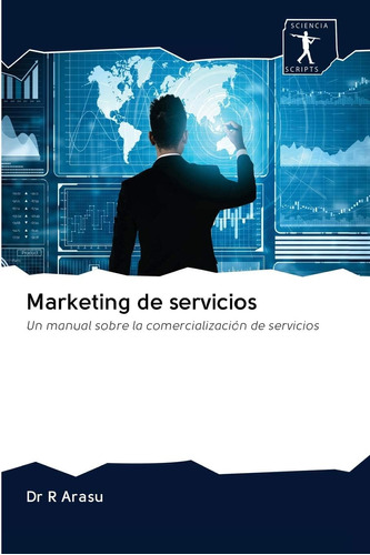 Libro: Marketing De Servicios: Un Manual Sobre La Comerciali