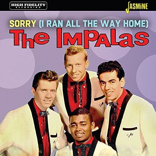 Cd Sorry (i Ran All The Way Home) - The Impalas