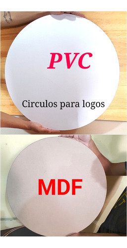 Circulos En Pvc Y Mdf 9mm Para Logos Y Avisos. A Medida 
