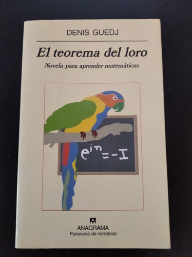 El Teorema Del Loro - Denis Guedj