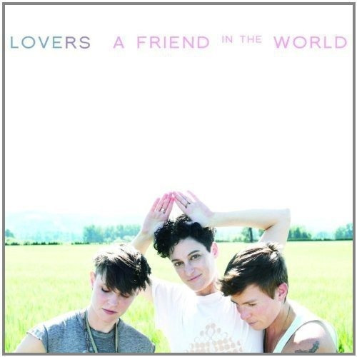 Cd A Friend In The World - Lovers