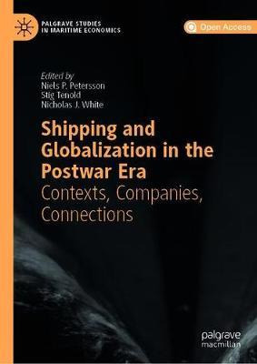 Libro Shipping And Globalization In The Post-war Era : Co...