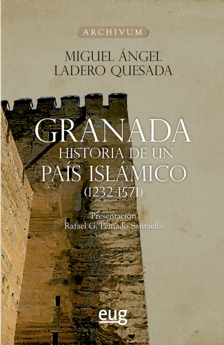 Libro Granada Historia De Un Pais Islamico(1232-1571) - L...