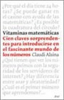 Vitaminas Matematicas Cien Claves Sorprendentes Para Introd