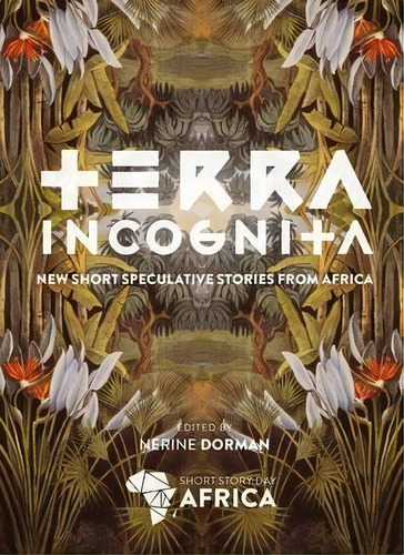 Terra Incognita, De Nerine Dorman. Editorial Modjaji Books, Tapa Blanda En Inglés