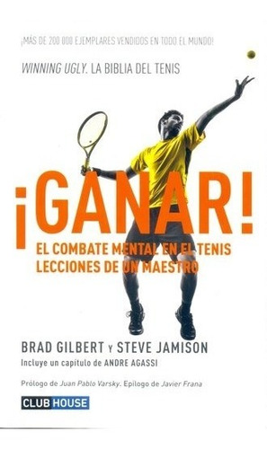 Imagen 1 de 2 de Ganar El Combate Mental En El Tenis Lecciones De Un Maestro