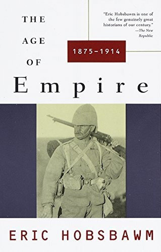 Book : The Age Of Empire 1875-1914 - Hobsbawm, Eric