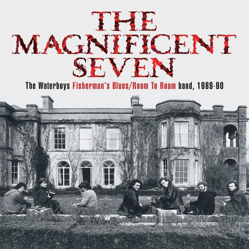 Waterboys Magnificent Seven The Waterboys Fisherman's Blues