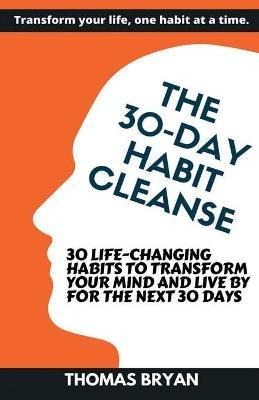 Libro The 30-day Habit Cleanse : 30 Life-changing Habits ...