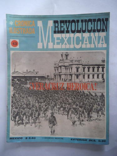 Cronica Ilustrada 43 Revolucion Mexicana Publex