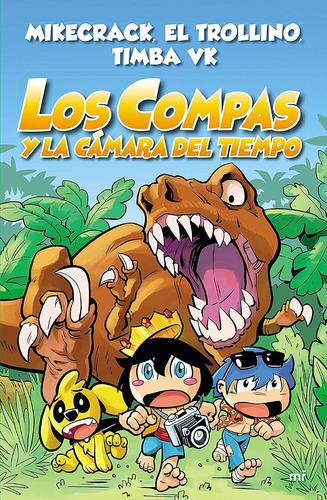 Compas 3. Los Compas Y La Cámara Del Tiempo