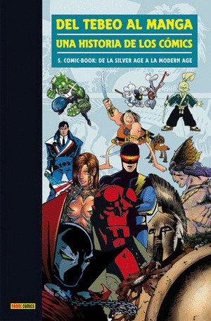 Libro Del Tebeo Al Manga 05. Comic Libro: De La Silver Age