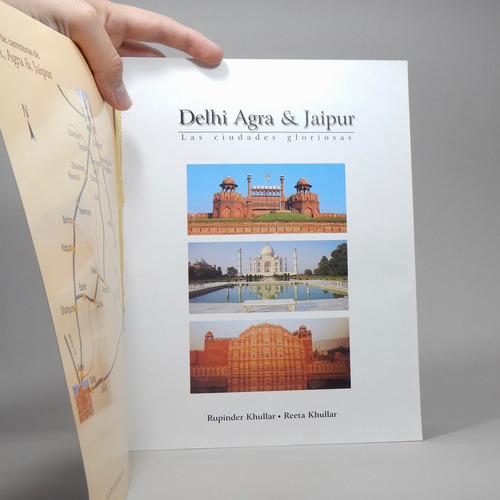 Delhi Agra & Jaipur Las Ciudades Gloriosas Khullar 2004 Z4