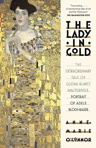 The Lady In Gold The Extraordinary Tale Of Gustav..., De O'nor, Anne-marie. Editorial Vintage En Inglés