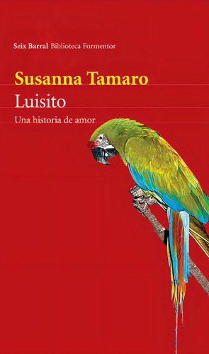 Luisito, De Susanna Tamaro. Editorial Seix Barral En Español