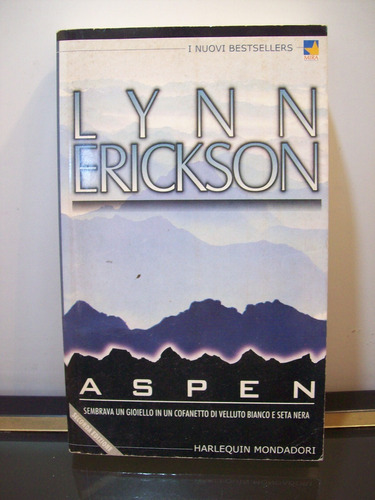 Adp Aspen Lynn Erickson / Ed. Harlequin Mondadori 1999