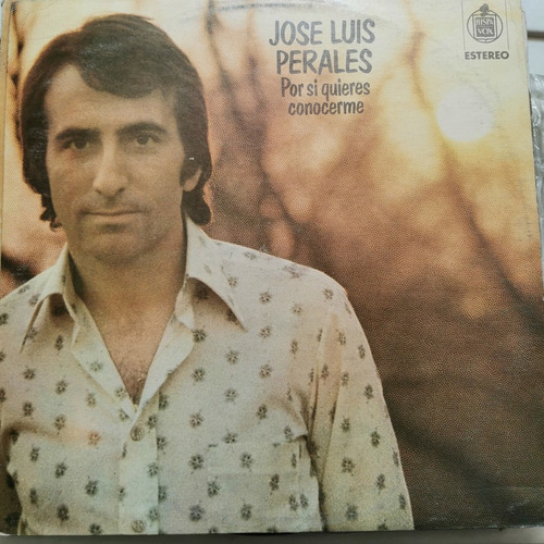 Disco Lp:jose Luis Perales- Si Quieres Conocerme,