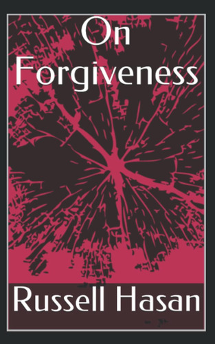 Libro On Forgiveness - Russell Hasan-inglés