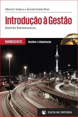 Libro Introduçao Á Gestao - Varela, Miguel