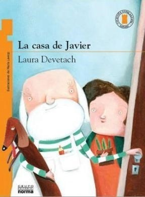 La Casa De Javier - Laura Devetach