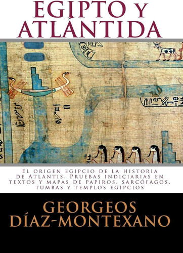 Libro: Egipto Y Atlántida: El Origen Egipcio Historia D