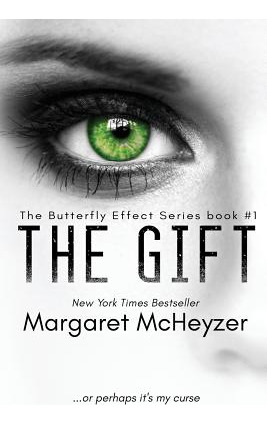 Libro The Gift: The Butterfly Effect, Book 1. - Mcheyzer,...