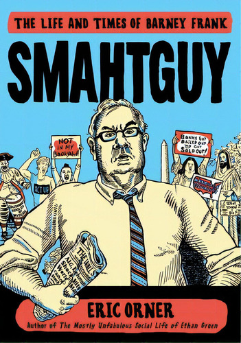 Smahtguy: The Life And Times Of Barney Frank, De Orner, Eric. Editorial Metropolitan Books, Tapa Blanda En Inglés