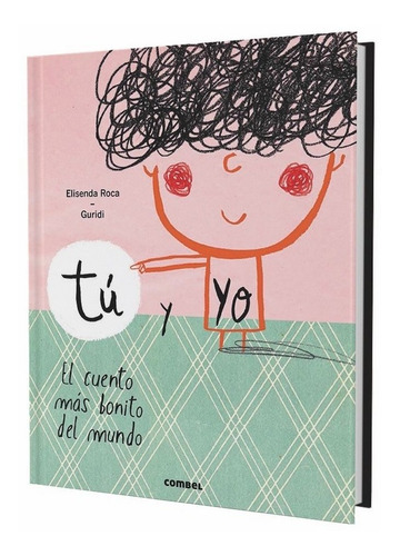 Libro Tãº Y Yo. El Cuento Mã¡s Bonito Del Mundo