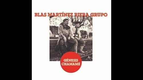 Genesis Chamame - Martinez Riera Blas (cd)