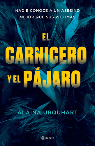 Libro El Carnicero Y El Pájaro - Alaina Urquhart