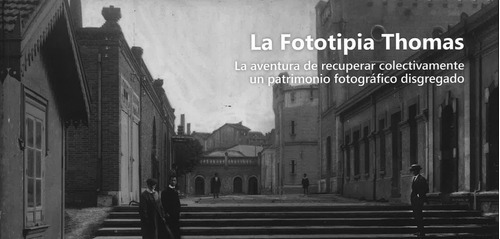 La Fototipia Thomas - Varios Autores  - * 