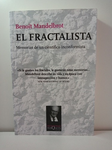 El Fractalista, De Benoît Mandelbrot. Editorial Tusquets En Español