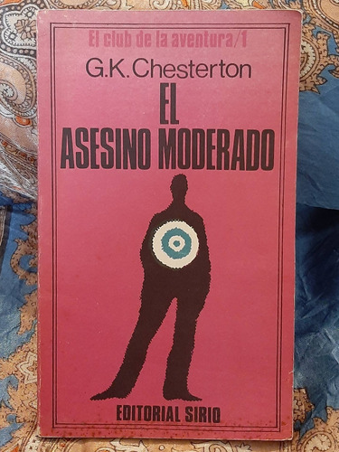 El Asesino Moderado - G.k. Chesterton 