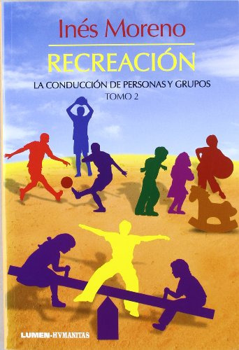 Libro Recreacion La Conduccion De Personas Y Grupos Tomo 2 -