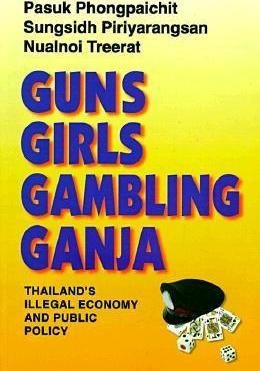 Guns, Girls, Gambling, Ganja - Pasuk Phongpaichit (paperb...