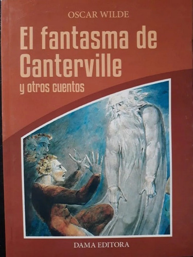 El Fantasma De Canterville - Oscar Wilde - Ed Dama Editora 