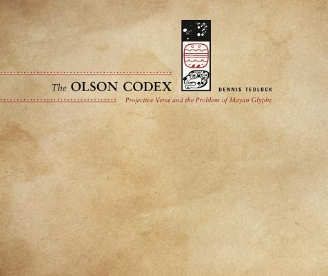 Libro The Olson Codex: Projective Verse And The Problem O...