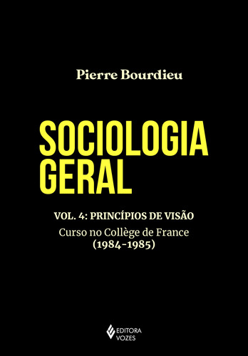 Libro Sociologia Geral Vol 04 De Bourdieu Pierre Vozes