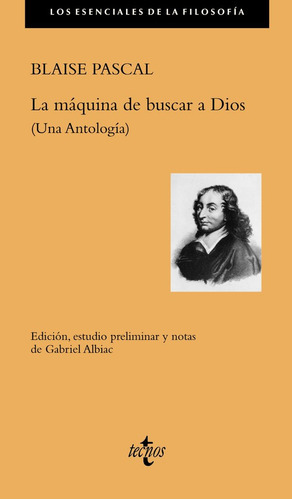 La Mãâ¡quina De Buscar A Dios, De Pascal, Blaise. Editorial Tecnos, Tapa Blanda En Español