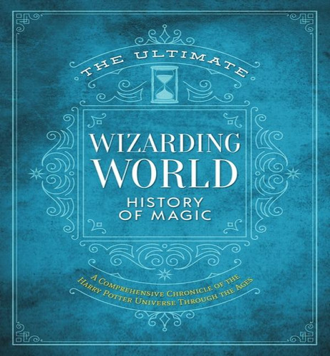 Ultimate Wizarding World Hist Of Magic, De Mugglenet. Editorial Media Lab En Inglés, 2024